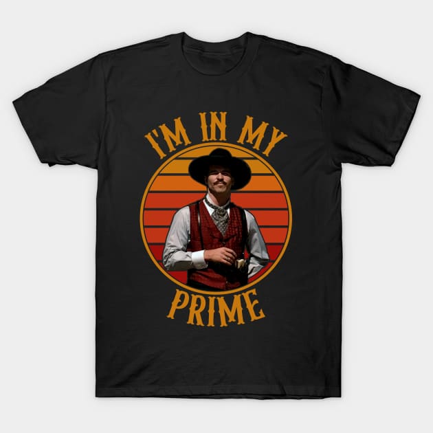 Doc Holiday: "I'm In My Prime" - Tombstone T-Shirt by notsleepyart